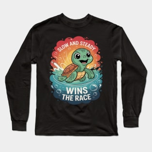 Slow and Steady Wins The Race Funny Sea Turtle Environment Long Sleeve T-Shirt